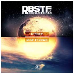 D-Block & S-Te-Phan - Higher