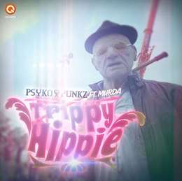 Psyko Punkz - Trippy Hippie (Feat. Murda)