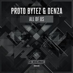 Proto Bytez - All Of Us