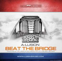 A-Lusion - Beat The Bridge (Official Anthem 2012)