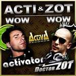 Activator - Wow Wow
