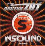 Doctor Zot - Insound (The Anthem)