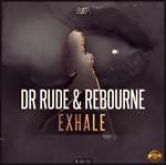 Dr Rude - Exhale