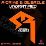 A-Drive - Ungratified (Feat. Dweazle)