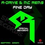 A-Drive - Fine Day (Feat. MC Rems)
