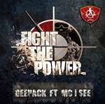 Deepack - Fight The Power (Feat. MC I See)