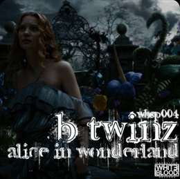 B-Twinz - Alice In Wonderland