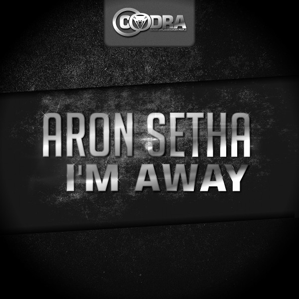 Aron Setha - IÂ´m Away