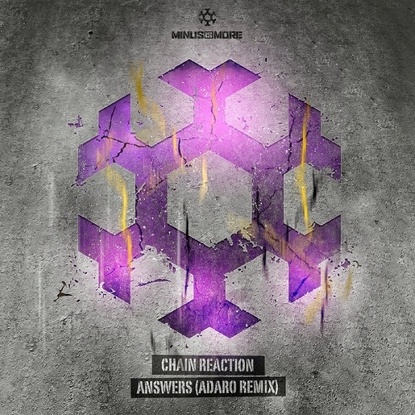 Chain Reaction - Answers (Adaro Remix)