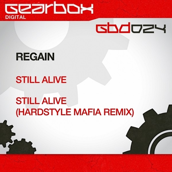 Regain - Still Alive (Hardstyle Mafia Remix)