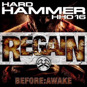 Regain - Before:Awake
