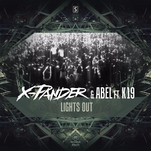X-Pander - Lights Out (Feat. Abel & K19)