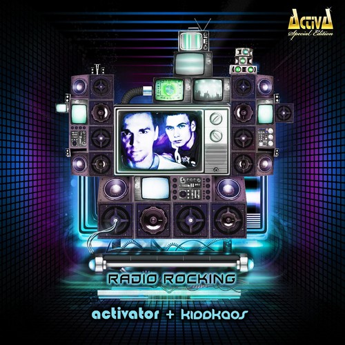 Activator - Radio Rocking (Feat. Kidd Kaos)