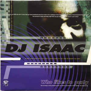 Isaac - Who Likes To Party