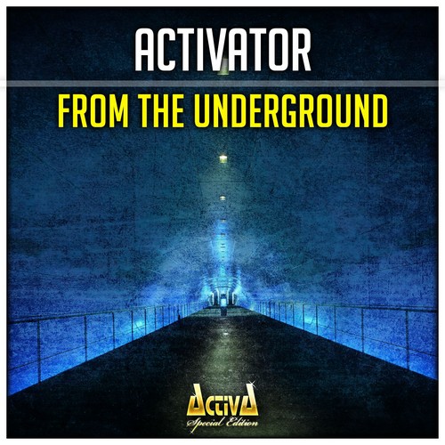 Activator - From The Underground