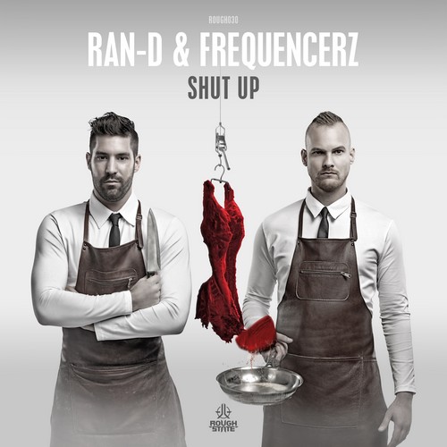 Ran-D - Shut Up