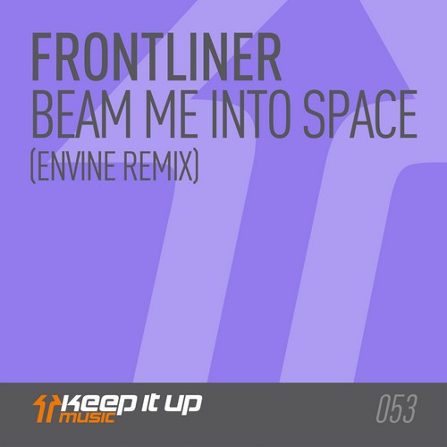 Frontliner - Beam Me Into Space (Envine Remix)