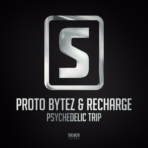 Proto Bytez - Psychedelic Trip (Feat. Recharge)