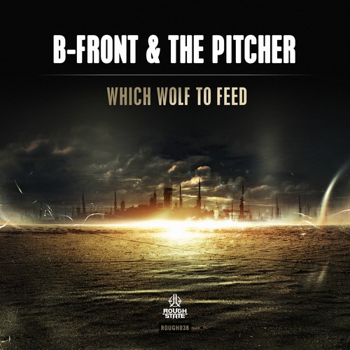 B-Front - Which Wolf To Feed