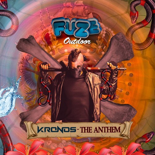 Kronos - The Fuze (Official Fuze Outdoor Anthem 2016)