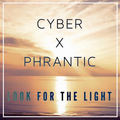 Cyber - Look For The Light