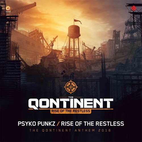 Psyko Punkz - Rise Of The Restless (The Qontinent 2016 Anthem)