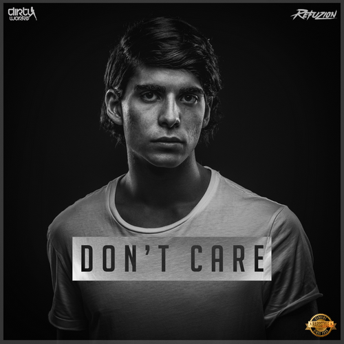 Refuzion - Don't Care