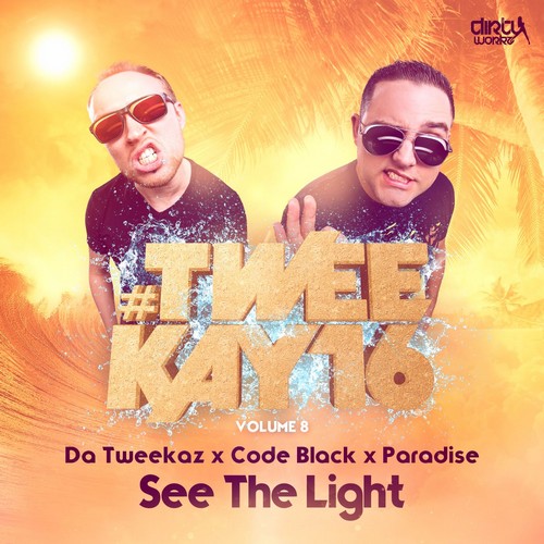 Da Tweekaz - See The Light (Feat. Paradise)
