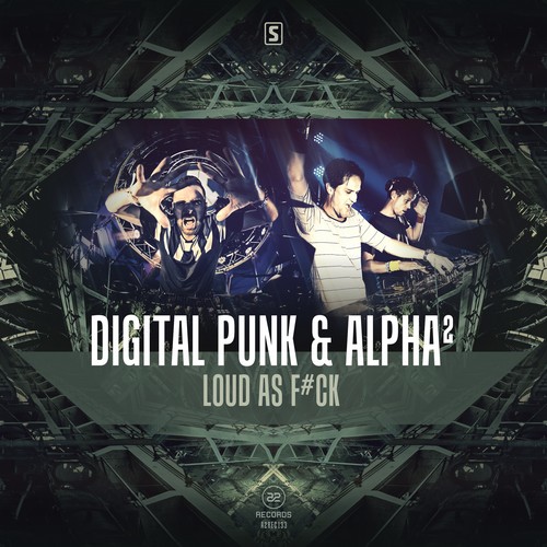 Digital Punk - Loud As F#ck