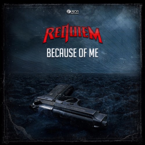 Requiem - Because Of Me