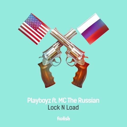 Playboyz - Lock N Load