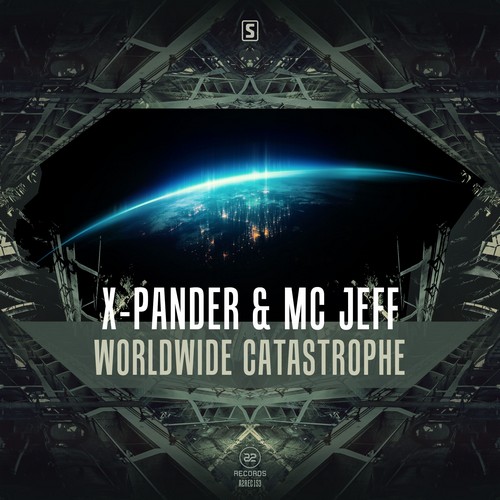 X-Pander - Worldwide Catastrophe (Feat.  MC Jeff)