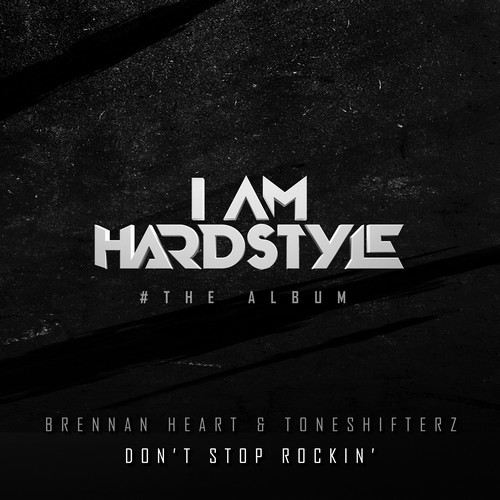 Brennan Heart - Don't Stop Rockin'