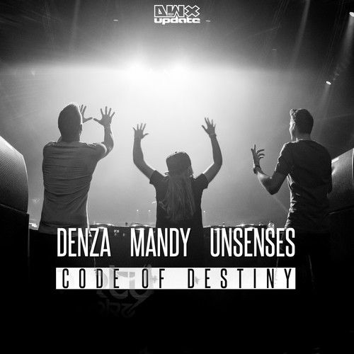 Denza - Code of Destiny (Feat. Unsenses)