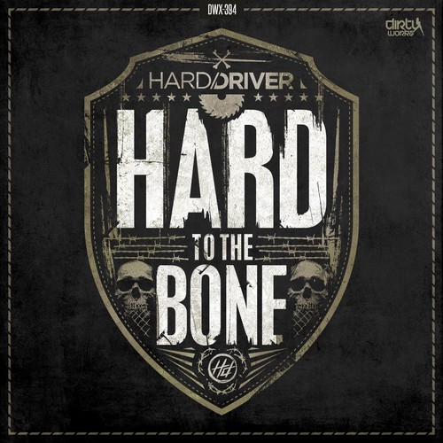 Hard Driver - Hard To The Bone