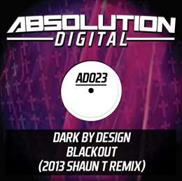 Dark By Design - Blackout (2013 Shaun T Remix)