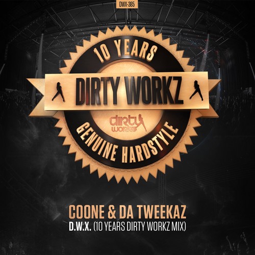 Coone - D.W.X (10 Years Dirty Workz Mix)