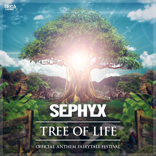 Sephyx - Tree Of Life (Official Anthem Fairytale Festival 2017)