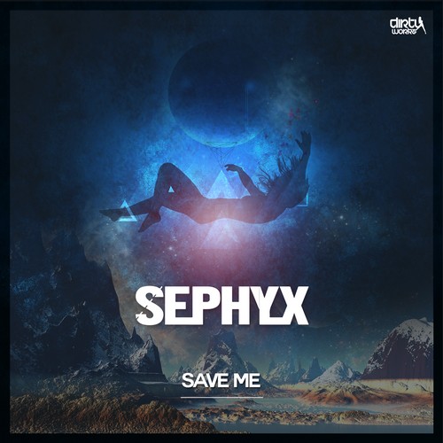 Sephyx - Save Me
