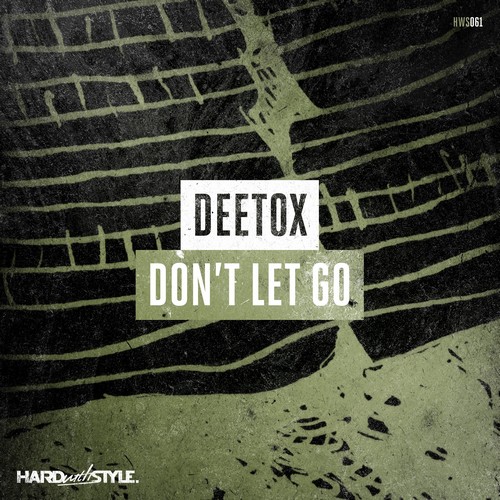 Deetox - Do't Let Go