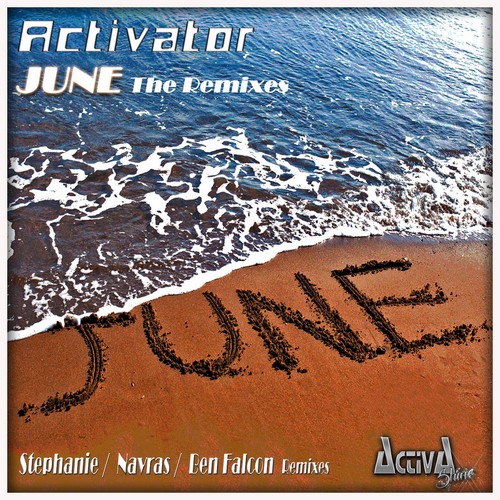 Activator - June (Stephanie Remix)