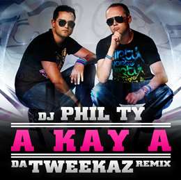 Phil Ty - A Kay A (Da Tweekaz Remix)