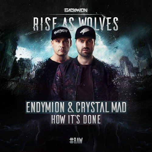 Endymion - How It's Done (Feat. Crystal Mad)