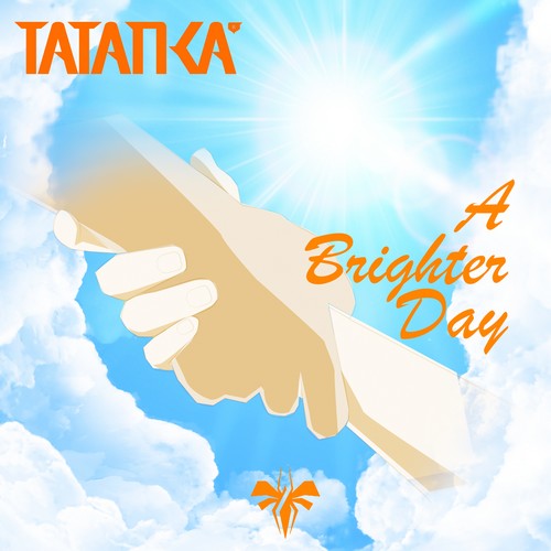 Tatanka - A Brighter Day