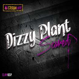 Dizzy Plan - Scared