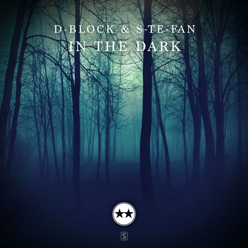 D-Block & S-Te-Phan - In The Dark