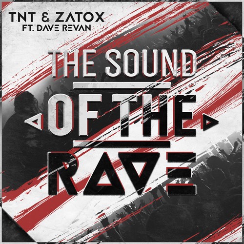 TNT - The Sound Of The Rave (Feat. Dave Revan)