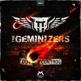The Geminizers - Out Of Control