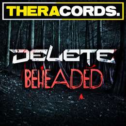 Delete - Beheaded