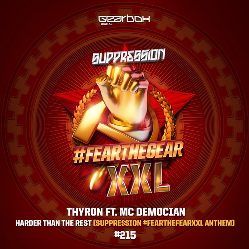 Thyron - Harder Than The Rest (Feat. MC Democian) (Suppression #FearTheGearXXL Anthem 2017)